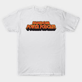 Fandom Power (Academia 2) T-Shirt